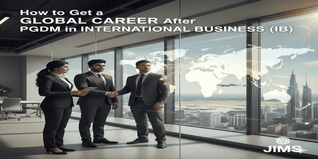 Global Careers After PGDM-IB: What No One Tells You